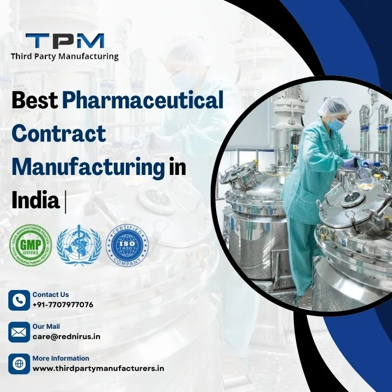 Best Pharmaceutical Contract Manufacturing in India